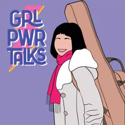 GRL PWR TALKS Podcast artwork