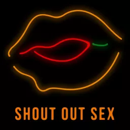Shout Out Sex | 無性不談 Podcast artwork
