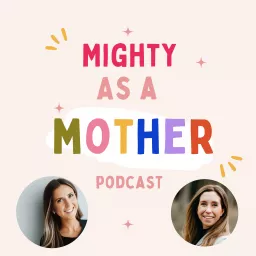 Mighty As A Mother Podcast artwork