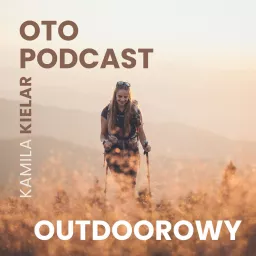 Oto Podcast Outdoorowy artwork