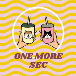 一個等 One More Sec Podcast artwork