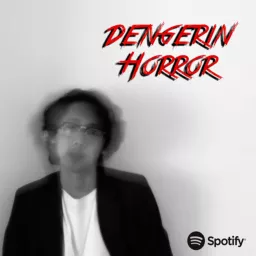 Dengerin Horror Podcast artwork