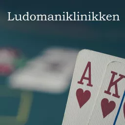 Ludomaniklinikken Podcast artwork