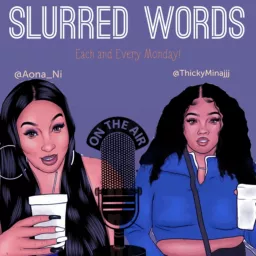 Slurred Words Podcast artwork