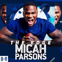 The Edge with Micah Parsons Podcast artwork