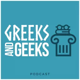 Greeks and Geeks Podcast artwork