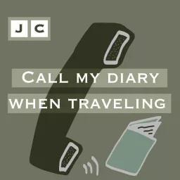 CALL MY DIARY WHEN TRAVELING Podcast artwork