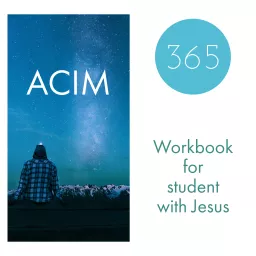奇蹟課程學員練習手冊+耶穌的傳導 Podcast artwork