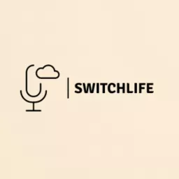 Switch Life Podcast artwork