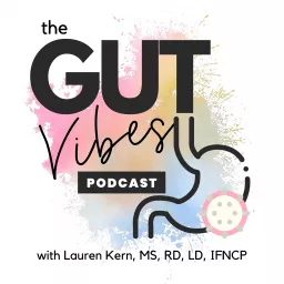 The Gut Vibes Podcast artwork
