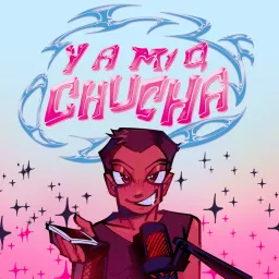 y a mi q chucha Podcast artwork