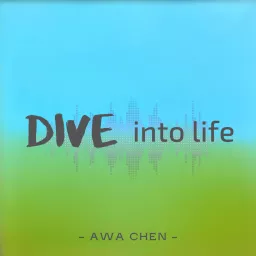 潛水人生 Dive into Life Podcast artwork