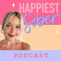 Happiest Sober Podcast artwork