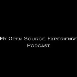 My Open Source Experience Podcast