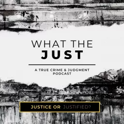 What The Just Podcast artwork