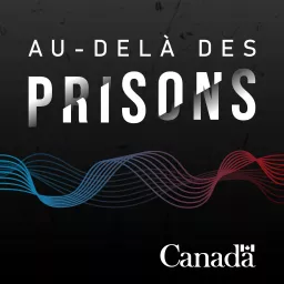 Au-delà des prisons Podcast artwork