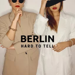 柏林不好說 Berlin Hard To Tell Podcast artwork