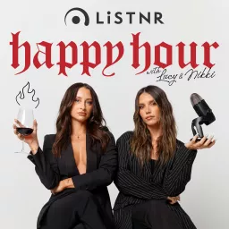 Happy Hour with Lucy & Nikki Podcast artwork