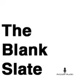 The Blank Slate Podcast artwork