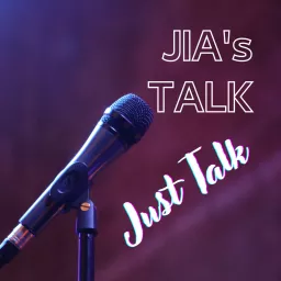 嘉式頭殼Jia's Talk Podcast artwork