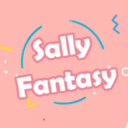 SallyFantasy Podcast artwork
