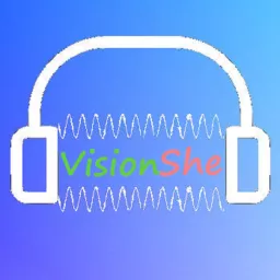 VisionShe Podcast artwork
