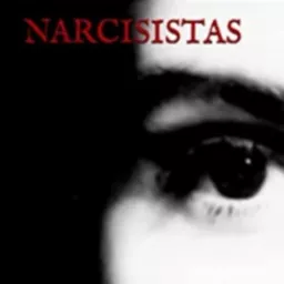 NARCISISTAS