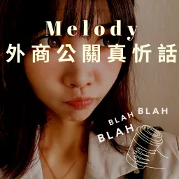 Melody Chang Podcast artwork