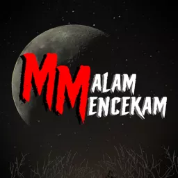 Malam Mencekam Podcast artwork