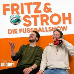 FRITZ & STROH - Die Fussballshow Podcast artwork