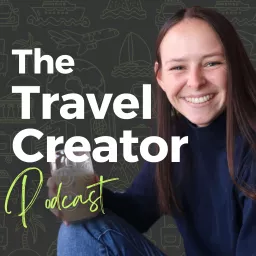 The Travel Creator: Tips For Travel Influencers Podcast artwork