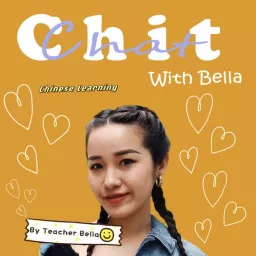 Chitchat with Bella : Learn Taiwan Chinese Podcast artwork