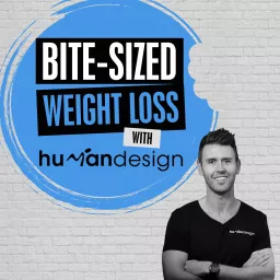 Bite-Sized Weight Loss With Human Design