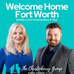 Welcome Home Fort Worth Podcast artwork