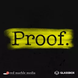 Proof: A True Crime Podcast artwork