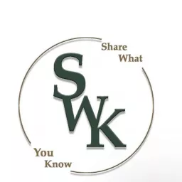 Share What You Know Podcast artwork