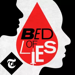 Bed of Lies Podcast artwork