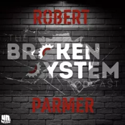 The Broken System Podcast artwork
