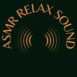 ASMR Relax Sound