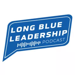 THE LONG BLUE LEADERSHIP PODCAST artwork