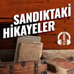 Sandıktaki Hikayeler