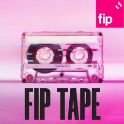 Fip Tape Podcast artwork