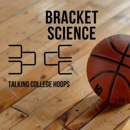 College Basketball Bracket Science