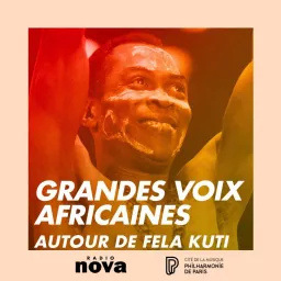 Grandes voix africaines — Autour de Fela Kuti