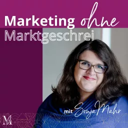 Marketing ohne Marktgeschrei Podcast artwork