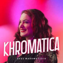 Khromatica Podcast artwork