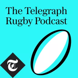 The Telegraph Rugby Podcast artwork