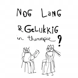 Nog lang en gelukkig in therapie ? Podcast artwork