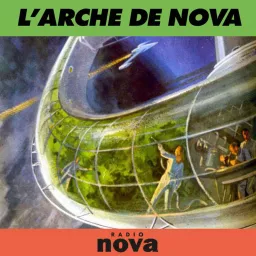L'Arche de Nova Podcast artwork