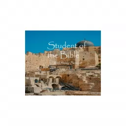 Student of the Bible Podcast artwork